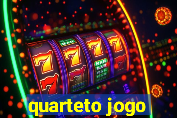 quarteto jogo